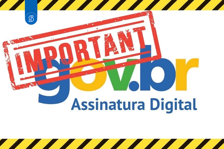 Cuidado na Assinatura de Documentos com Gov e Validade Jurídica.