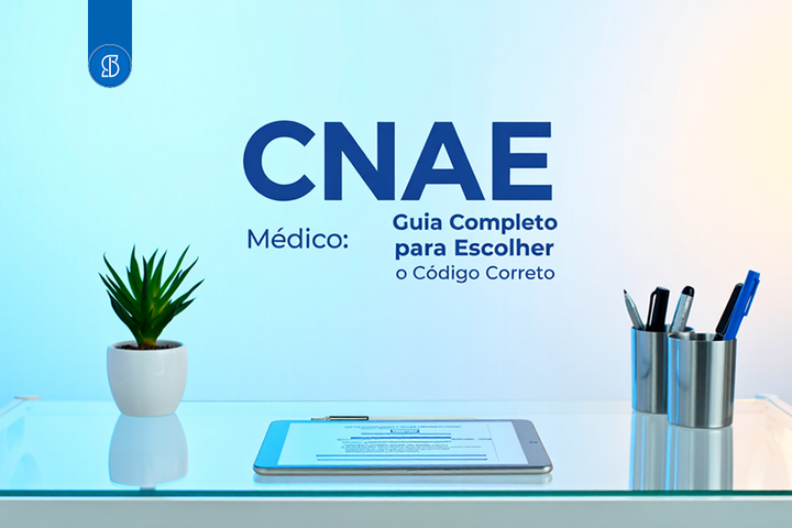 Foto com mesa e texto CNAE Médico: Guia Completo para Escolher o Código Correto